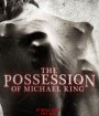 The Possession of Michael King ดักวิญญาณดุ