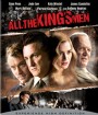 All the King's Men (2006) ชาติบุรุษผู้ยิ่งใหญ่