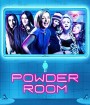 Powder Room (2013) แก๊งสาวแซ่บแสบยกก๊วน