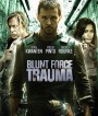 Blunt force Trauma เกมดุดวลดิบ (2015)