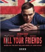 Kill Your Friends (2015) อยากดังต้องฆ่าเพื่อน