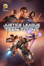 Justice League vs Teen Titans  จัสติซ ลีก ปะทะ ทีน ไททัน 