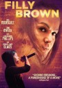 Filly Brown  ฝ่าฝันวันสู่ดาว