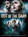 Out Of The Dark  มันโผล่จากความมืด