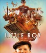 Little Boy (2015) มหัศจรรย์ พลังฝันบันลือโลก