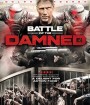 Battle of the Damned (2013) สงครามจักรกลถล่มกองทัพซอมบี้