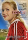 Gracie  เกรซี่ เตะนี้ด้วยหัวใจ 2007