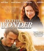 To the Wonder (2012) รอวันรักลึกสุดใจ