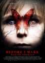 Before I Wake  ตื่นแล้วเป็น หลับแล้วตาย