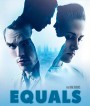 Equals (2016) ฝ่ากฎล้ำ โลกห้ามรัก