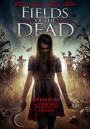 Fields Of The Dead  ไดอารี่หลอนซ่อนวิญญาณ