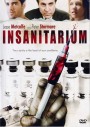 Insanitarium โรงพยาบาลโหด คนอำมหิต ( 2008 )