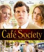 Café Society (2016) ณ ที่นั่นเรารักกัน