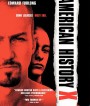 American History X (1998) อเมริกัน นอกคอก