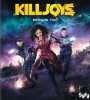 Killjoys Season 2  หน่วยไล่ล่าอาชญากรจักรวาล ปี 2 ( 10 ตอนจบ )