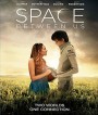 The Space Between Us (2017) รักเราห่างแค่ดาวอังคาร