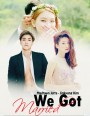 We Got Jota & Jin Kyung ( 30 ตอนจบ )