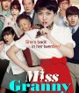 Miss Granny (2014) มหัศจรรย์ย้อนเวลาคุณย่าวัยใส