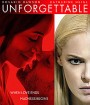 Unforgettable (2017) อันฟอร์เก็ทเทเบิล