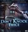 Don't Knock Twice (2016) เคาะสองที อย่าให้ผีเข้าบ้าน