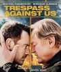 Trespass Against Us (2016) ปล้น แยก แตก หัก