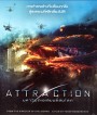 Attraction (2017) มหาวิบัติเอเลี่ยนถล่มโลก