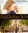 The Zookeeper's Wife (2017) ฝ่าสงคราม กรงสมรภูมิ