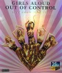 Girls Aloud - Out Of Control (2017)