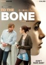 To The Bone  (2017)