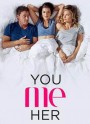 You Me Her Season 1 ยู มี เฮอร์ รักเธอทั้งสองคน ปี 1