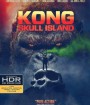 4K - Kong: Skull Island (2017) คอง มหาภัยเกาะกะโหลก - แผ่นหนัง 4K UHD