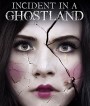 Incident in a Ghostland (2018) บ้านตุ๊กตาดุ