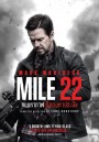 Mile 22 คนมหากาฬเดือดมหาประลัย