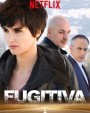 Fugitiva Season 1  แผนข้ามนรก ( 10 ตอนจบ )