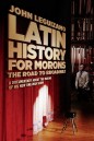 John Leguizamo Play Latin History for Morons  ประวัติศาสตร์ลาตินฉบับ จอนห์ เลอกิซาโม่ 