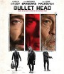 Bullet Head (2017) หักโหดชะตากรรมสยอง