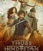 Thugs of Hindostan (2018) ท้าทายอำนาจ