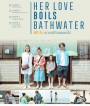 Her Love Boils Bathwater (60 วัน เราจะมีกันตลอดไป)