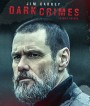 Dark Crimes (2018) วิปริตจิตฆาตกร