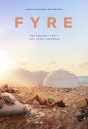 FYRE : The Greatest Party That Never Happened ไฟร์ เฟสติวัล เทศกาลดนตรีวายป่วง