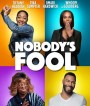 Nobody's Fool (2018) สองสาวซ่าส์ แสบไม่จำกัด