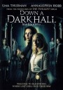 Down a Dark Hall โรงเรียนปีศาจ