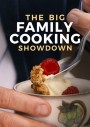 The Big Family Cooking Showdown ศึกประชันครอบครัวหัวป่าก์ ปี 2