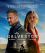 Galveston (2018) ไถ่เธอที่เมืองบาป