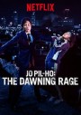 Jo Pil-ho The Dawning Rage (2019) โจพิลโฮ แค้นเดือนต้องชำระ