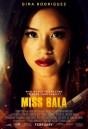 Miss Bala (2019) สวย กล้า ท้าอันตราย