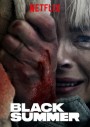 BLACK SUMMER Season 1 ปฏิบัติการนรกเดือด (2019) 8 ตอน