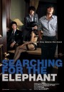 Searching For The Elephant  ชู้ กัญชา ราคะ 2009