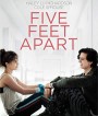 Five Feet Apart (2019) ขออีกฟุตให้หัวใจเราใกล้กัน