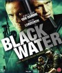 Black Water (2018) คู่มหาวินาศ ดิ่งเด็ดขั่วนรก